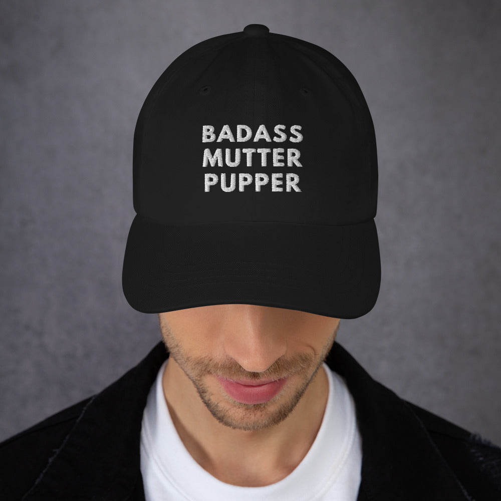 Badass Mutter Pupper Hat